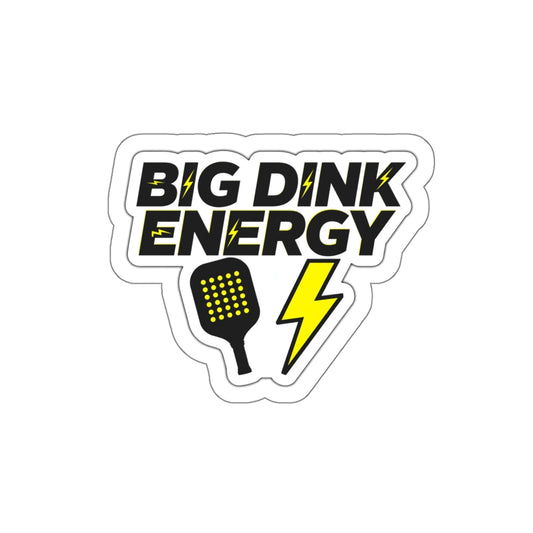 Big Dink Energy — Sticker